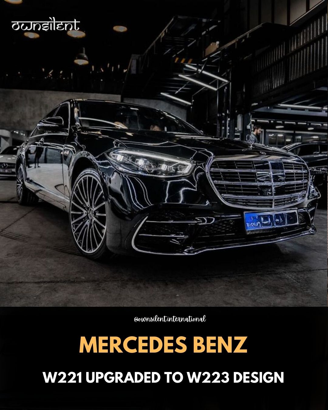 Mercedes-Benz W221 Interior Exterior Facelift To W223 Body Kit Own Silent International LIMITED    